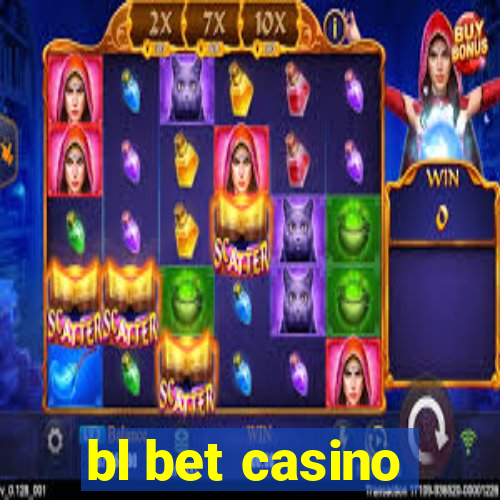 bl bet casino